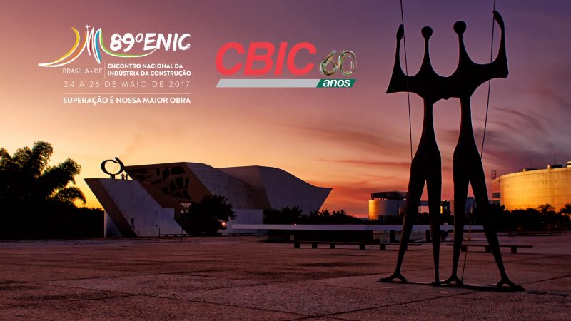O SETOR DA CONSTRUÇÃO SE REÚNE NO 89°ENIC EM BRASÍLIA